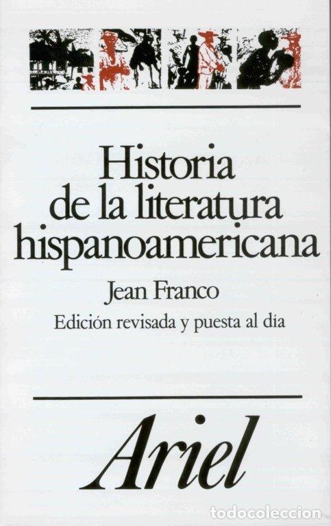 Livros: HA.LITERATURA HISPANOAMERICANA - JEAN FRANCO