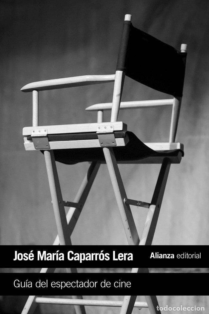 B&uuml;cher: GUIA DEL ESPECTADOR DE CINE - CAPARROS LERA, JOSE MARIA