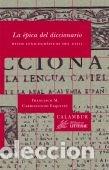 books: EPICA DEL DICCIONARIO,LA - CARRISCONDO ESQUIVEL, FRANCISCO M.