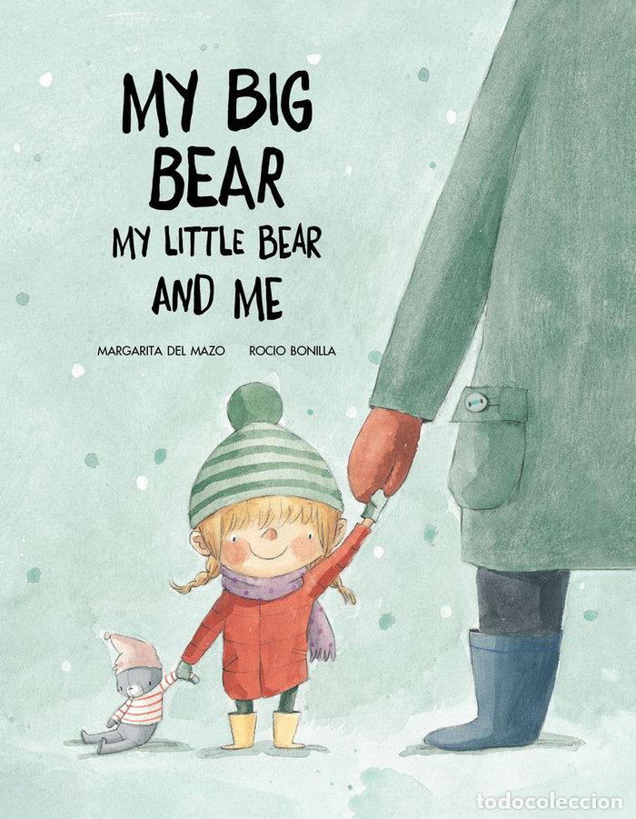 B&uuml;cher: MY BIG BEAR MY LITTLE BEAR AND ME - BONILLA