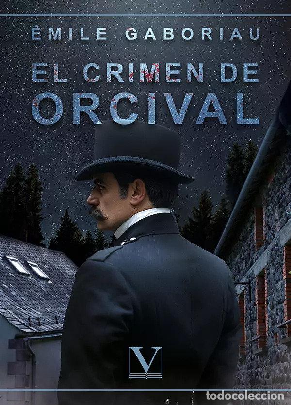 Livros: EL CRIMEN DE ORCIVAL - GABORIAU, EMILE