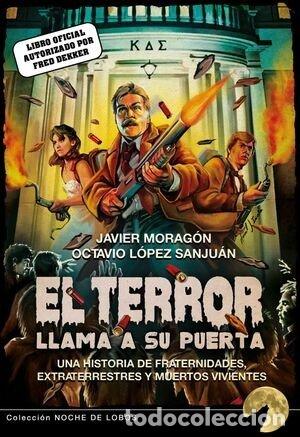 Livros: TERROR LLAMA A SU PUERTA UNA HISTORIA DE FRATERNIDADES EX - MORAGON, JAVIER