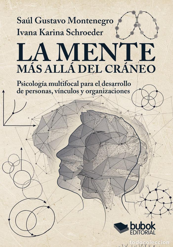 Libros: LA MENTE MAS ALLA DEL CRANEO - MONTENEGRO, SAUL GUSTAVO