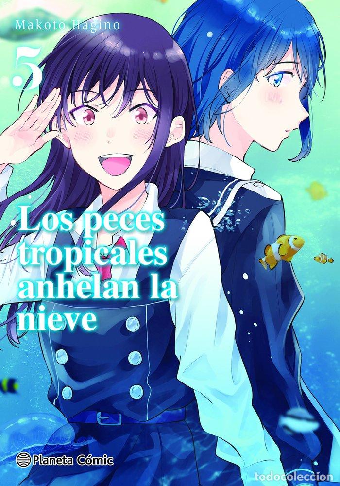 Livres: LOS PECES TROPICALES ANHELAN LA NIEVE 05/09 - HAGINO, MAKOTO