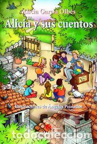 Livres: ALICIA Y SUS CUENTOS - GARCIA OLBES, ALICIA