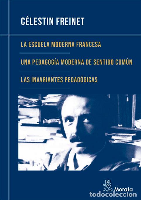 Libri: ESCUELA MODERNA FRANCESA - FREINET, C