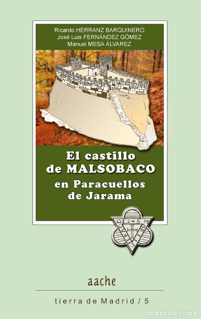 books: CASTILLO DE MALSOBACO EN PARACUELLOS DE JARAMA,EL - HERRANZ BARQUINERO, RICARDO