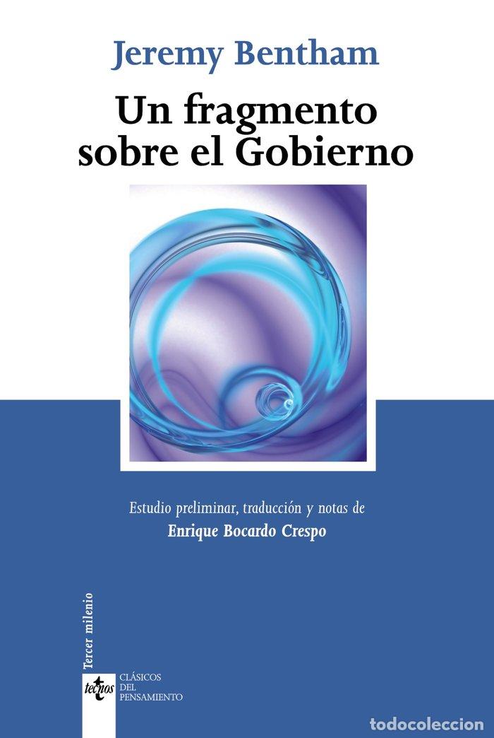 Libros: UN FRAGMENTO SOBRE EL GOBIERNO - BENTHAM, JEREMY