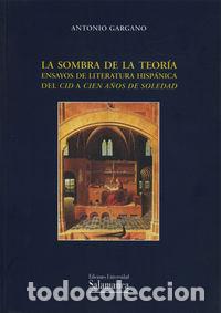 Libros: SOMBRA DE LA TEORIA. ENSAYOS DE LITERATURA HISPANICA. DEL CI - GARGANO, ANTONIO