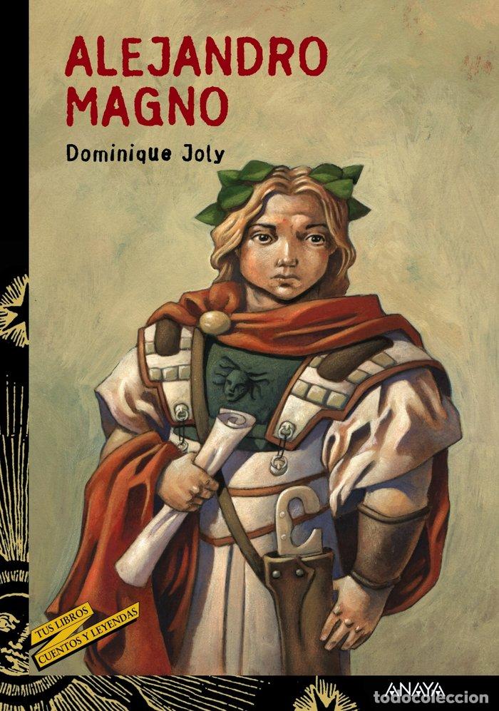 Libros: ALEJANDRO MAGNO - JOLY, DOMINIQUE