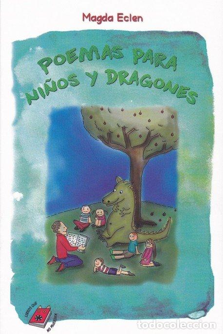 Libros: POEMAS PARA NI&Ntilde;OS Y DRAGONES - ECLEN, MAGDA