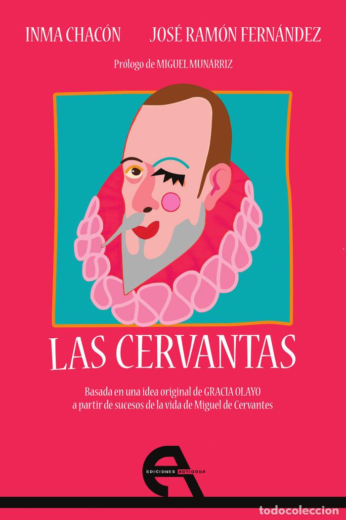 Libros: CERVANTAS,LAS - CHACON, INMA