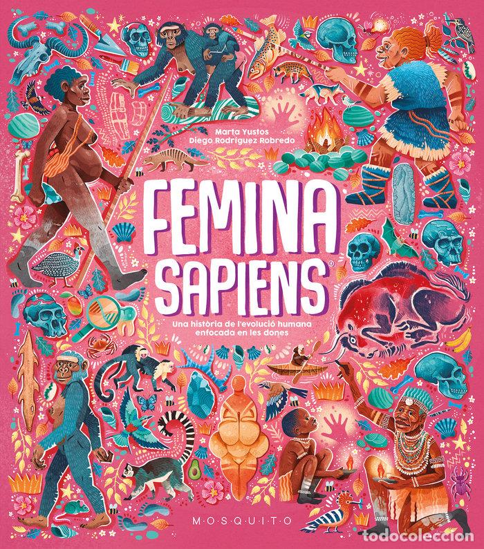 Libros: FEMINA SAPIENS - YUSTOS, MARTA