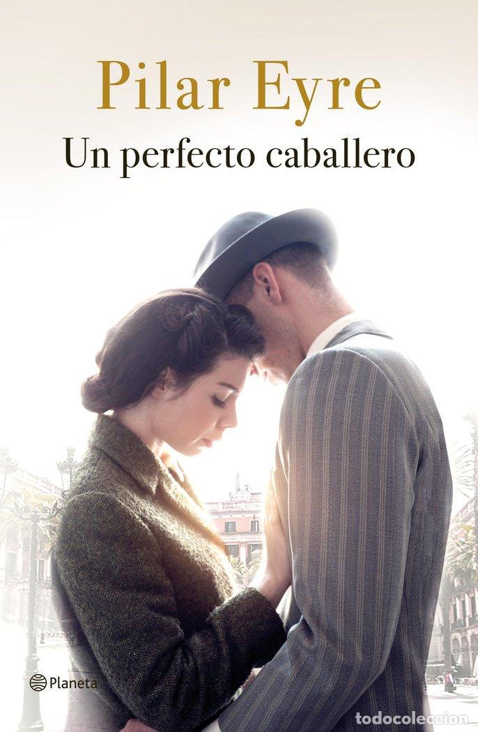 Libri: UN PERFECTO CABALLERO - EYRE, PILAR
