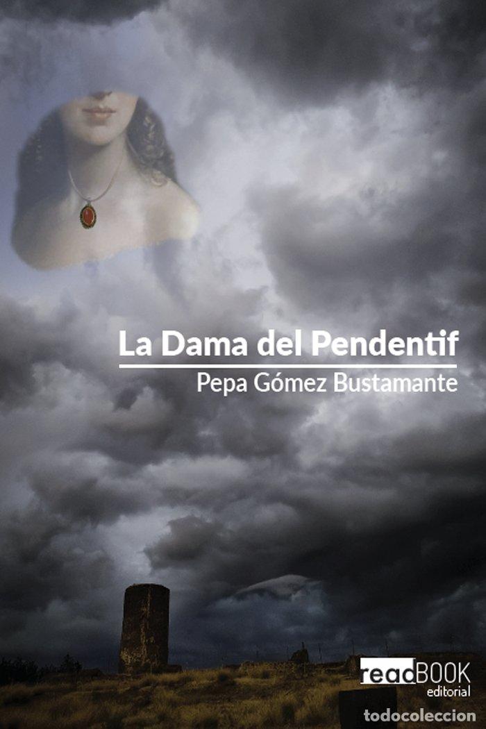 books: DAMA DEL PENDENTIF,LA - GOMEZ BUSTAMANTE, PEPA