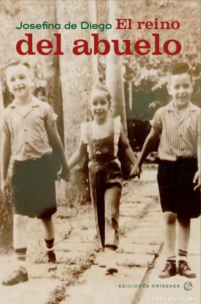 Libros: REINO DEL ABUELO,EL - DE DIEGO, JOSEFINA