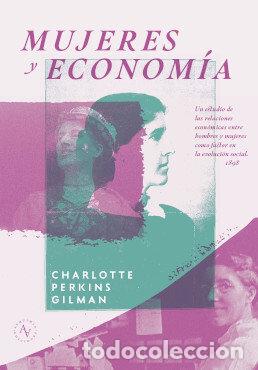 Libros: MUJERES Y ECONOMIA - CHARLOTTE PERKINS GILMAN