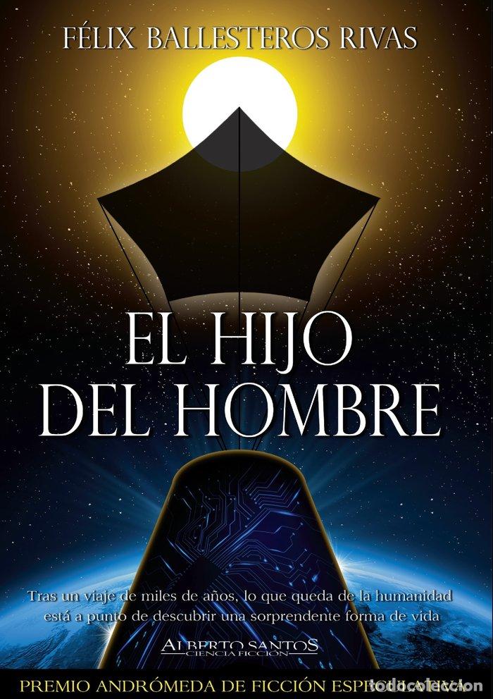 Libros: EL HIJO DEL HOMBRE - BALLESTEROS RIVAS, FELIX