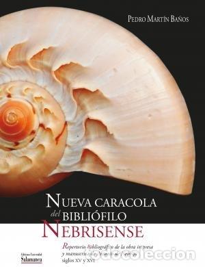Libros: ANTONIO DE NEBRIJA V CENTENARIO 1522 2022 2 VOLS - MARTIN BA&Ntilde;OS, PEDRO