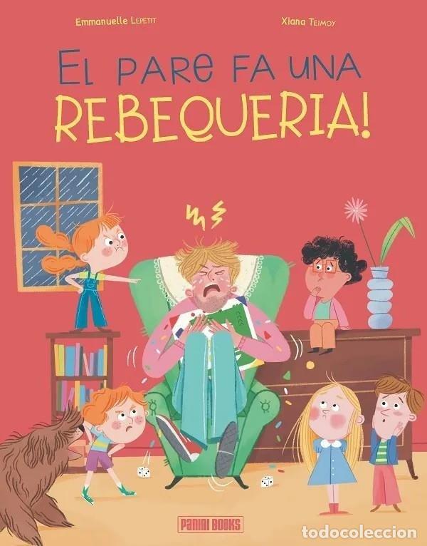 Libros: EL PARE FA UNA REBEQUERIA - AA.VV