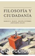 Libros: FILOSOFIA Y CIUDADANIA - AYLLON, JOSE RAMON