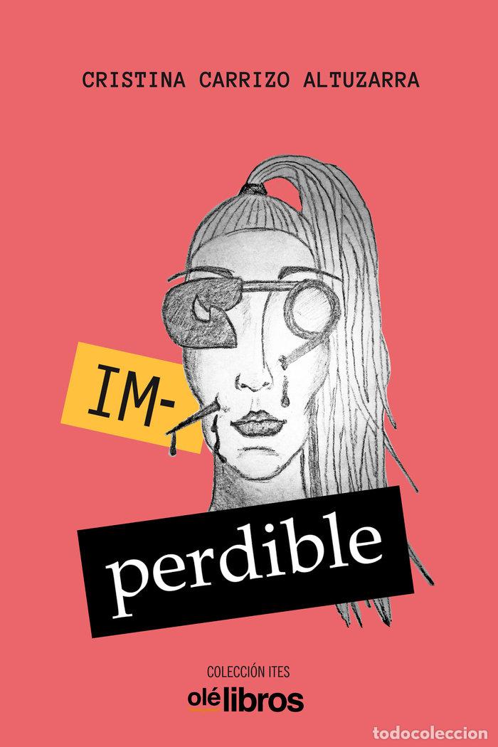 Libros: IMPERDIBLE - CARRIZO ALTUZARRA, CRISTINA