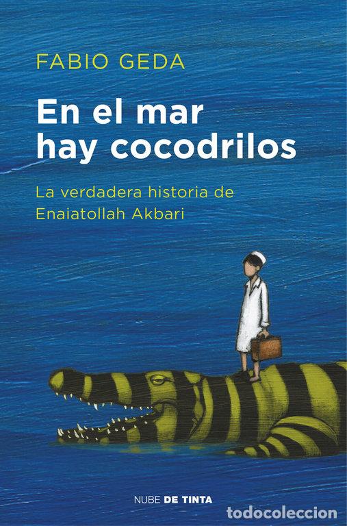 Libros: EN EL MAR HAY COCODRILOS - FABIO GEDA