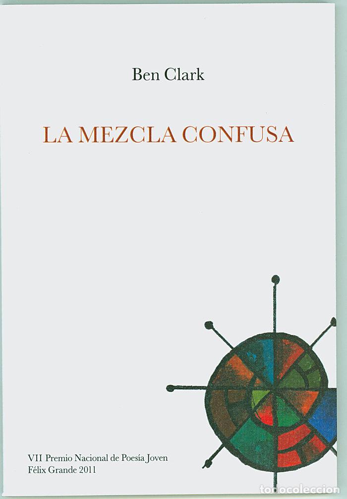 Libros: LA MEZCLA CONFUSA - CLARK, BEN