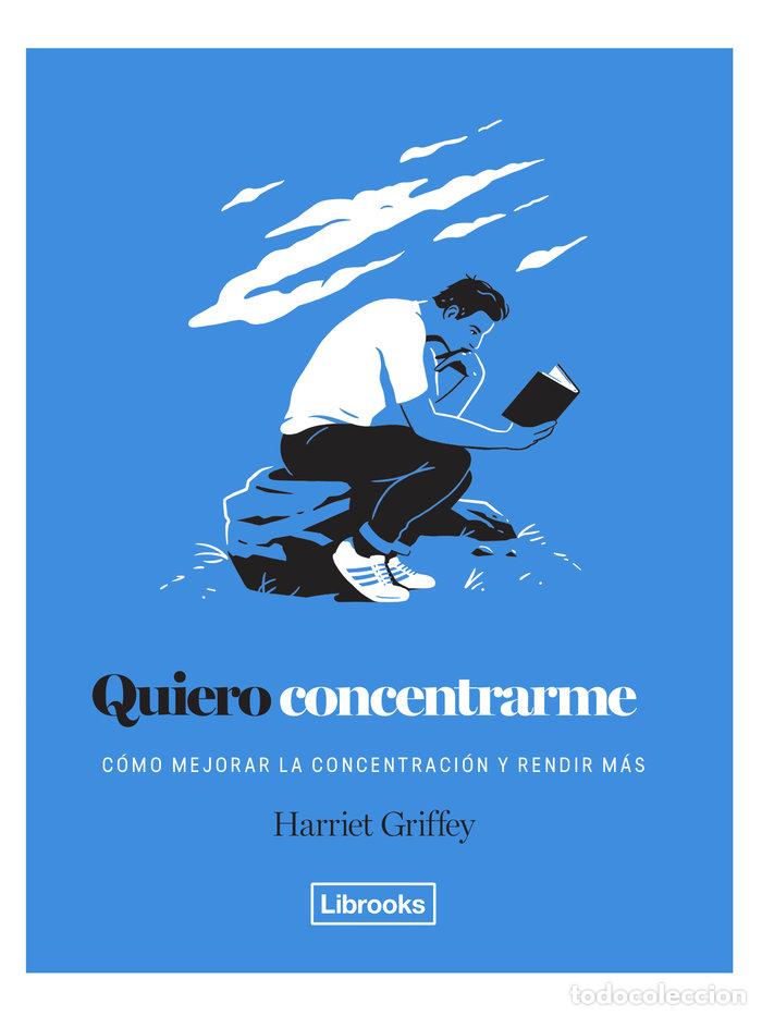 Libros: QUIERO CONCENTRARME - GRIFFEY, HARRIET