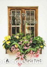 Libros: VOZ QUE TE TOME PRESTADA,LA - TORAL, MARIA