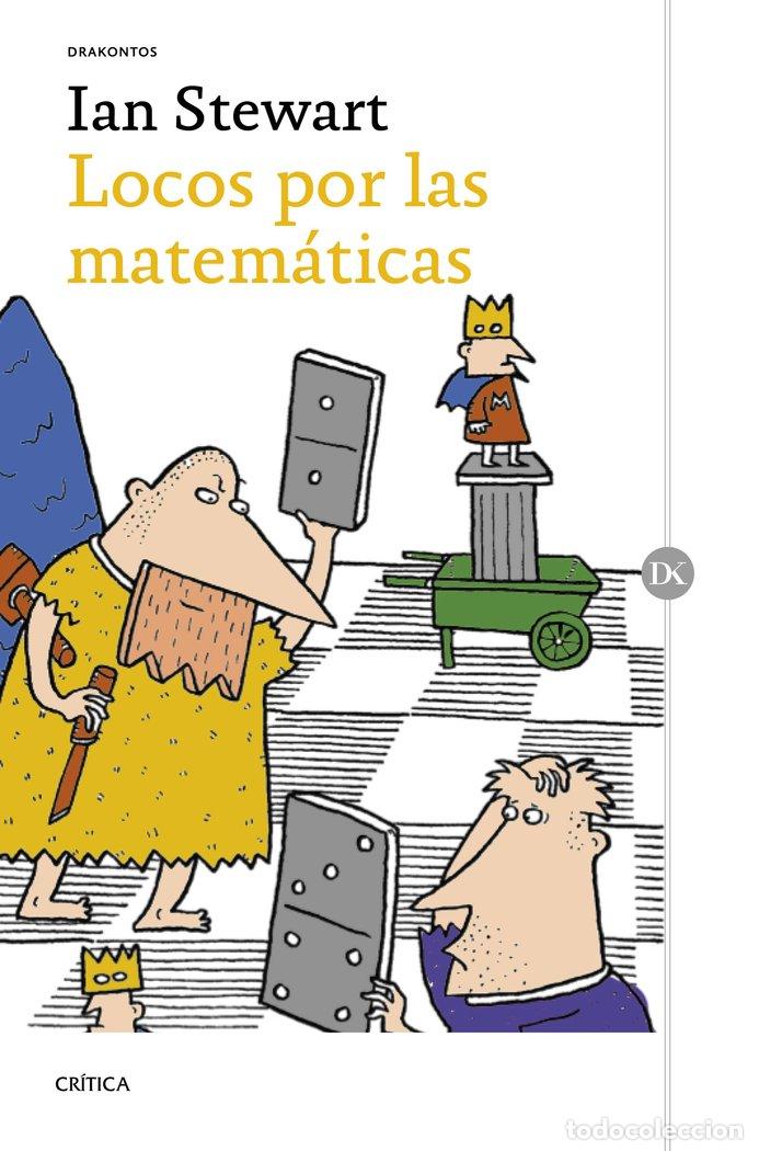 Libros: LOCOS POR LAS MATEMATICAS - IAN STEWART