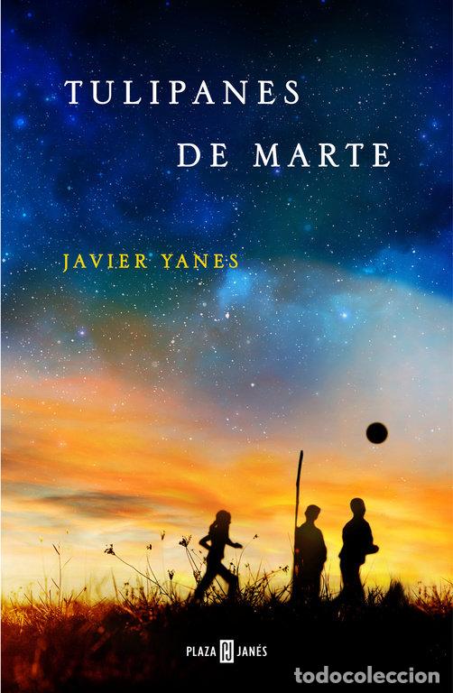 Livres: TULIPANES DE MARTE - YANES, JAVIER