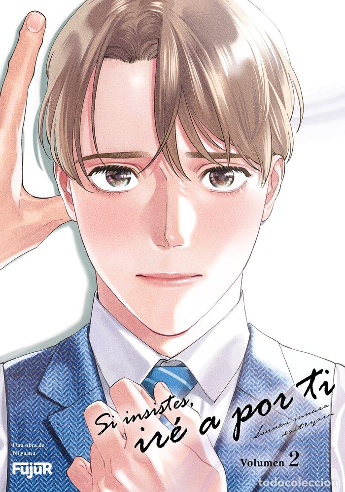 Libros: SI INSISTES IRE A POR TI VOL 2 - NIYAMA, NIYAMA