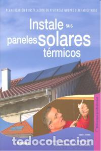 Libros: INSTALE SUS PANELES SOLARES TERMICOS - AA.VV.