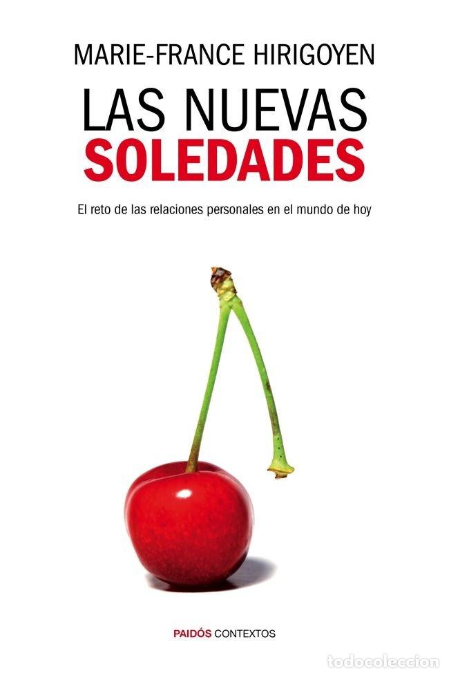 Libros: NUEVAS SOLEDADES,LAS - HIRIGOYEN, MARIE FRANCE