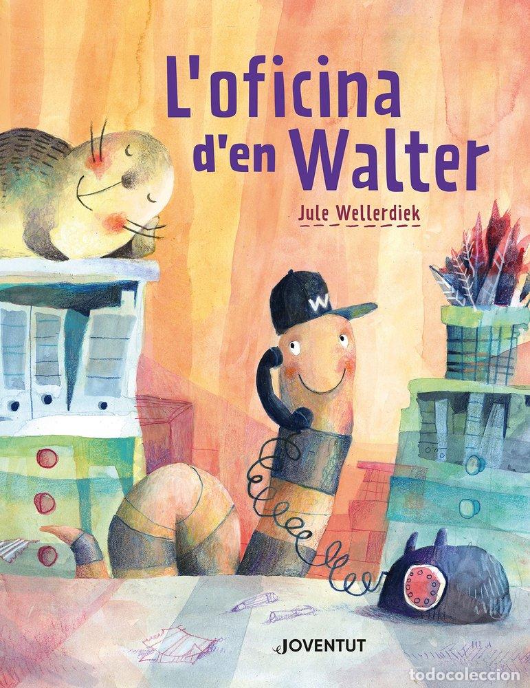 Libros: L'OFICINA D'EN WALTER - WELLERDIEK, JULE