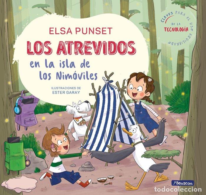 Libros: LOS ATREVIDOS EN LA ISLA DE LOS NIMOVILES - ELSA PUNSET