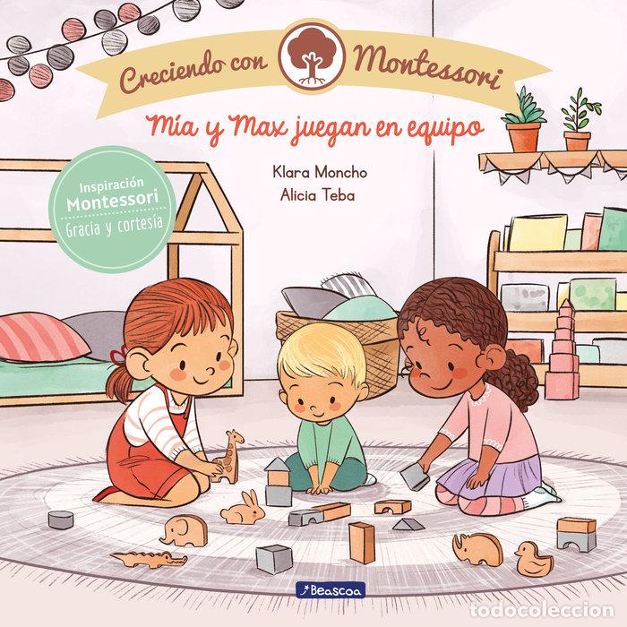 Libros: MIA Y MAX JUEGAN EN EQUIPO - MONCHO, KLARA