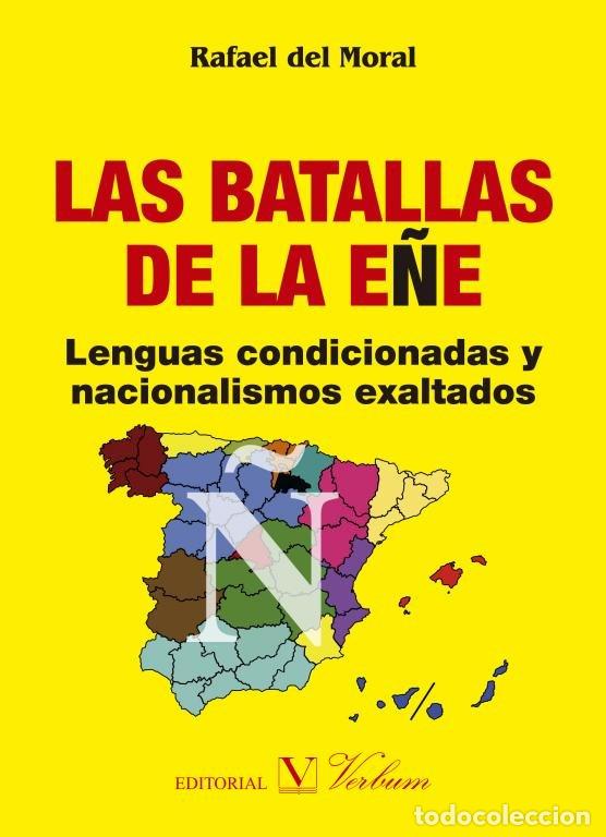 Libros: BATALLAS DE LA E&Ntilde;E,LAS - DEL MORAL RAFAEL
