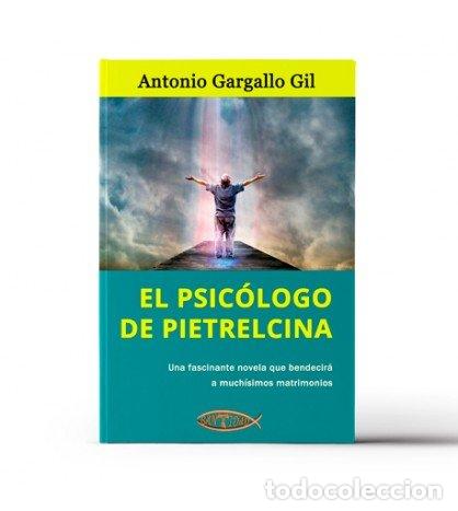 Libros: PSICOLOGO DE PIETRELCINA,EL - GARGALLO GIL, ANTONIO
