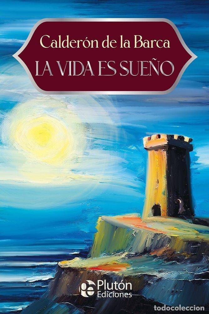 Libros: LA VIDA ES SUE&Ntilde;O - CALDERON DE LA BARCA, PEDRO