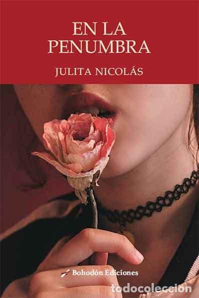 Libros: EN LA PENUMBRA - NICOLAS, JULITA
