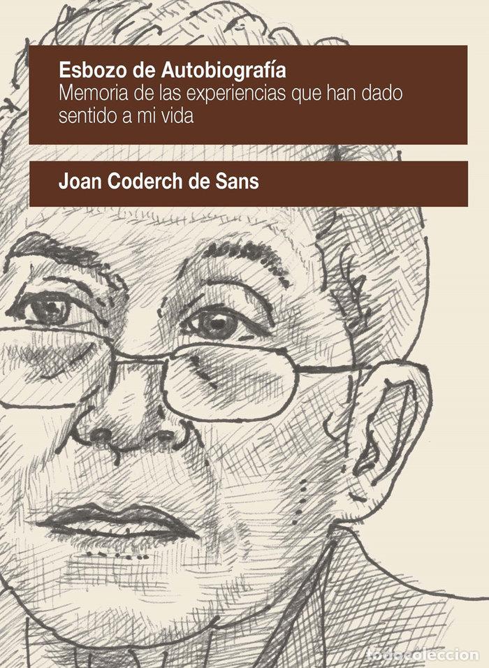 Libros: ESBOZO DE AUTOBIOGRAFIA - CODERCH DE SANS, JOAN