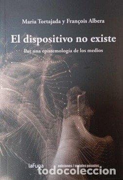 Libros: EL DISPOSITIVO NO EXISTE - MARIA TORTAJADA
