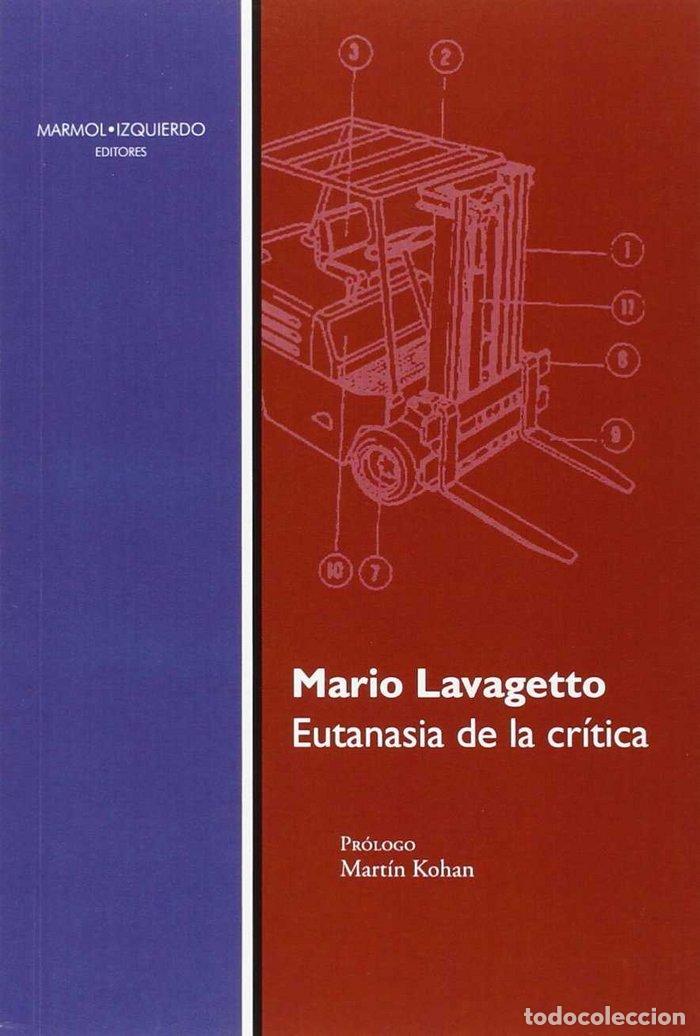 Libros: EUTANASIA DE LA CRITICA - MARIO LAVAGETTO