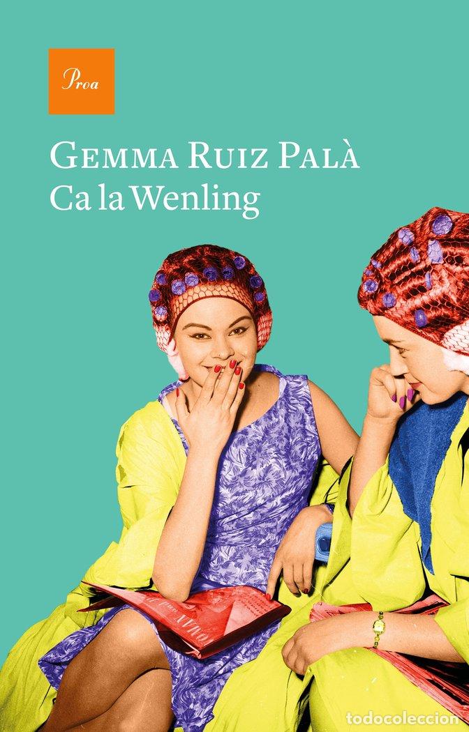 Libros: CA LA WENLING - RUIZ PAL&middot;, GEMMA