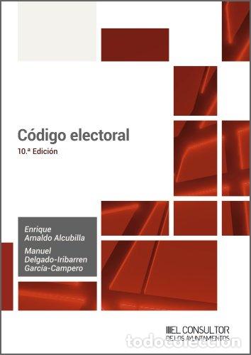Libros: CODIGO ELECTORAL 10&ordf; ED - ARNALDO ALCUBILLA, ENRIQUE