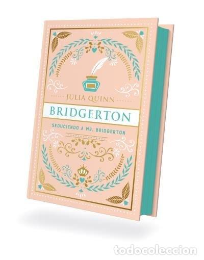 books: SEDUCIENDO A MR BRIDGERTON BRIDGERTON 4 - QUINN, JULIA
