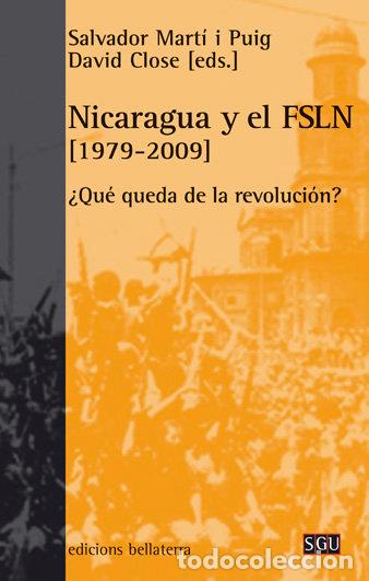 books: NICARAGUA Y EL FSLN 1979-2009 - MARTI I PUIG, SALVADOR