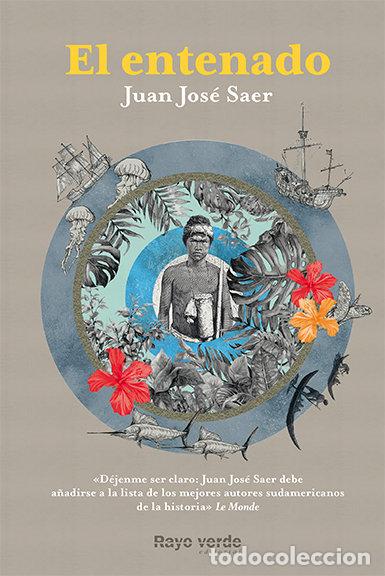 Libri: ENTENADO,EL - SAER, JUAN JOSE
